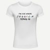 FRIENDS The One Where NAME Turns AGE Ladies Short Sleeve Tee