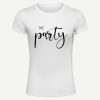 The Party Ladies Short Sleeve Tee