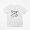 Bigger Sister Kids Tshirt