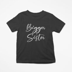 Bigger Sister Kids Tshirt