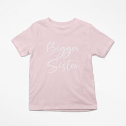 Bigger Sister Kids Tshirt