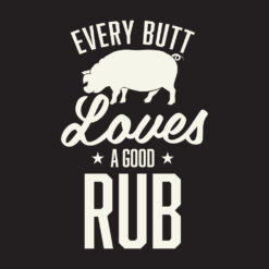 Butt Loves A Good Rub Apron