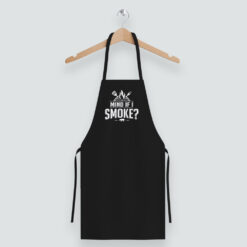 Mind If I Smoke Apron