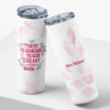The Best Teachers 20oz Skinny Tumbler